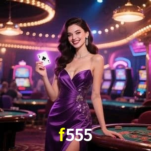 Jogos de Slot f555