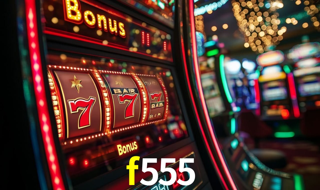 Bônus Generosos e Exclusivos no f555 para Você!